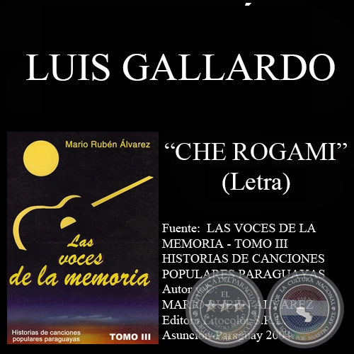 CHE ROGAMI - Letra: LUIS GALLARDO